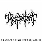Unrepentant : Transcending Heresy, Vol. II